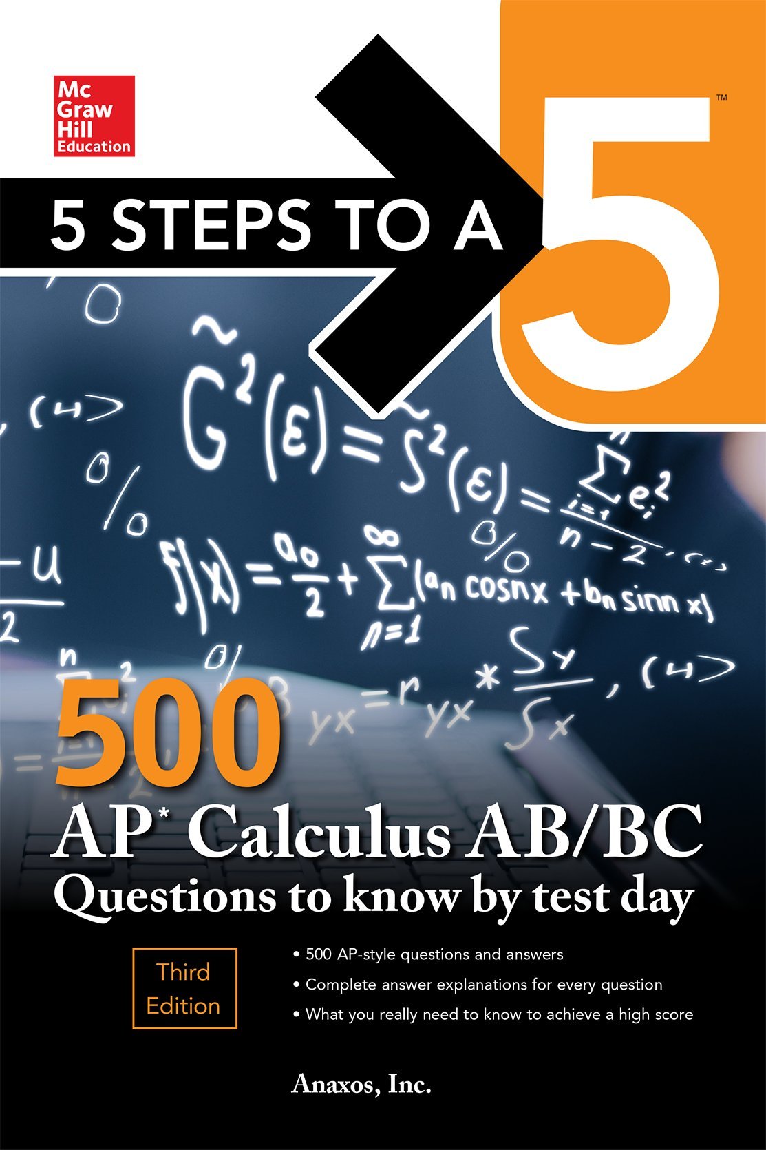 5 Steps to a 5: 500 AP Calculus AB/BC Questions to Know by Test Day, Third Edition (McGraw Hill Education 5 Steps to a 5),Used