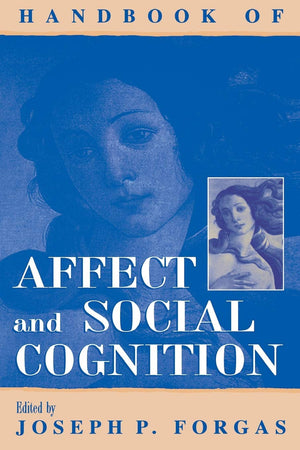 Handbook of Affect and Social Cognition,Used