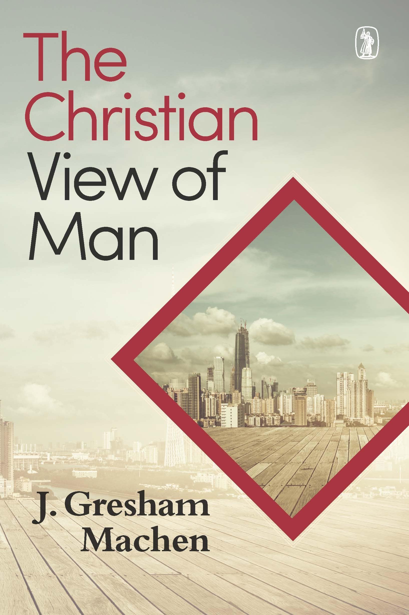 The Christian View of Man,Used