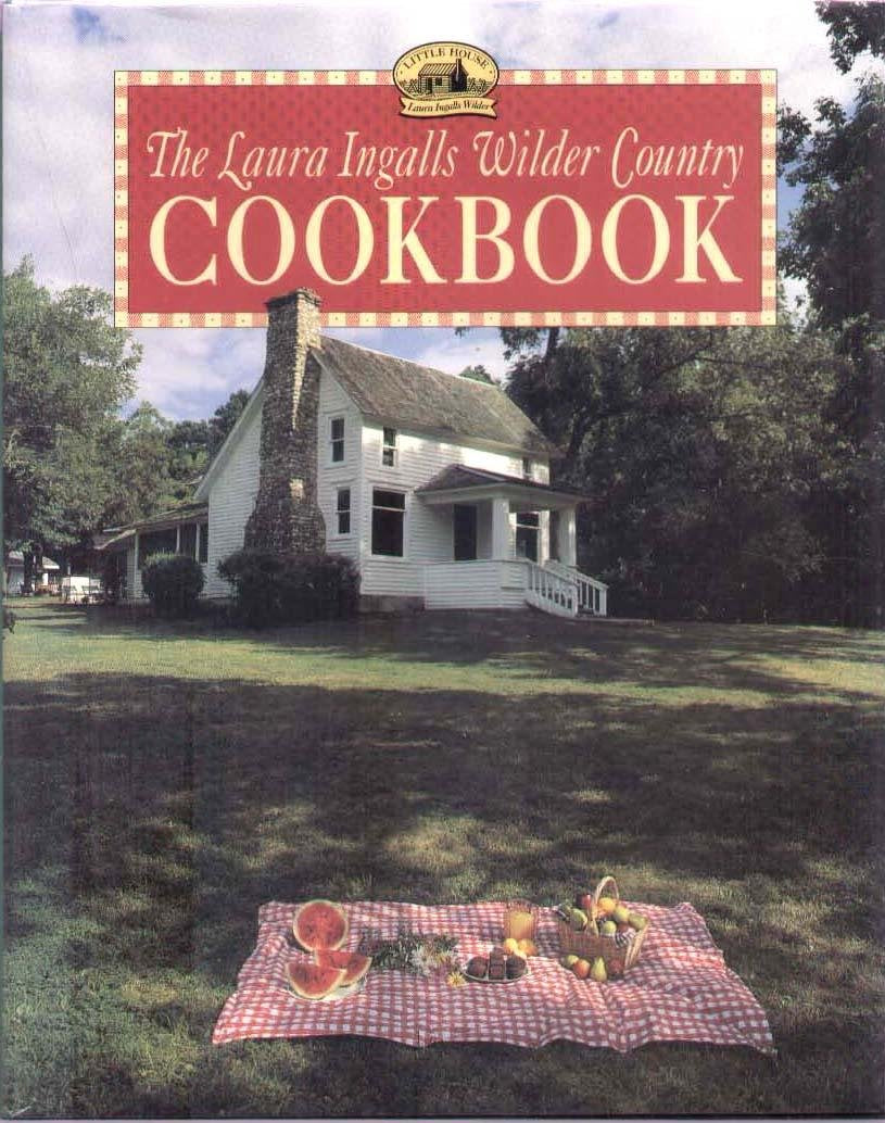 The Laura Ingalls Wilder Country Cookbook,New
