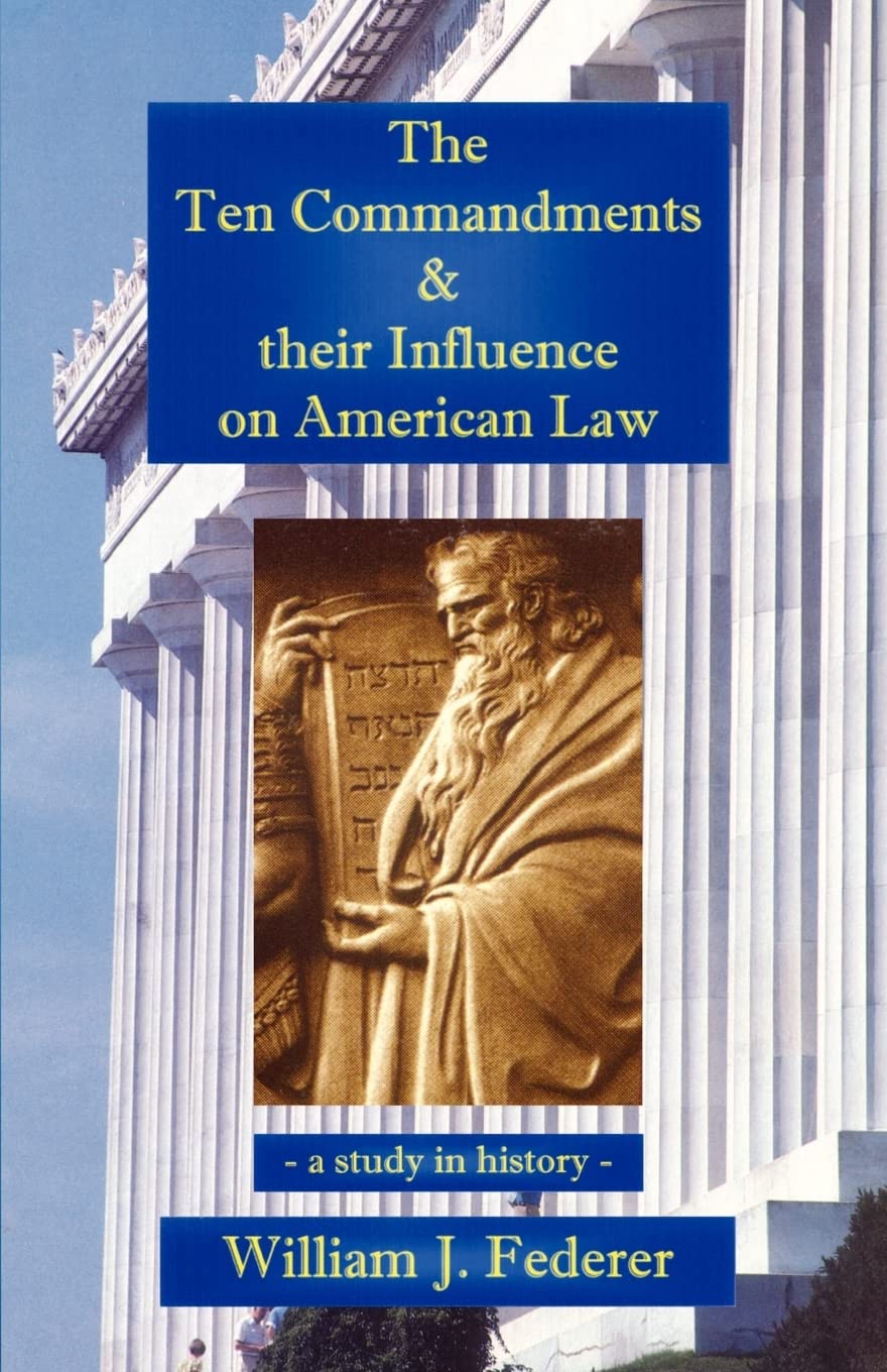 The Ten Commandments & their Influence on American Law  a study in history,Used