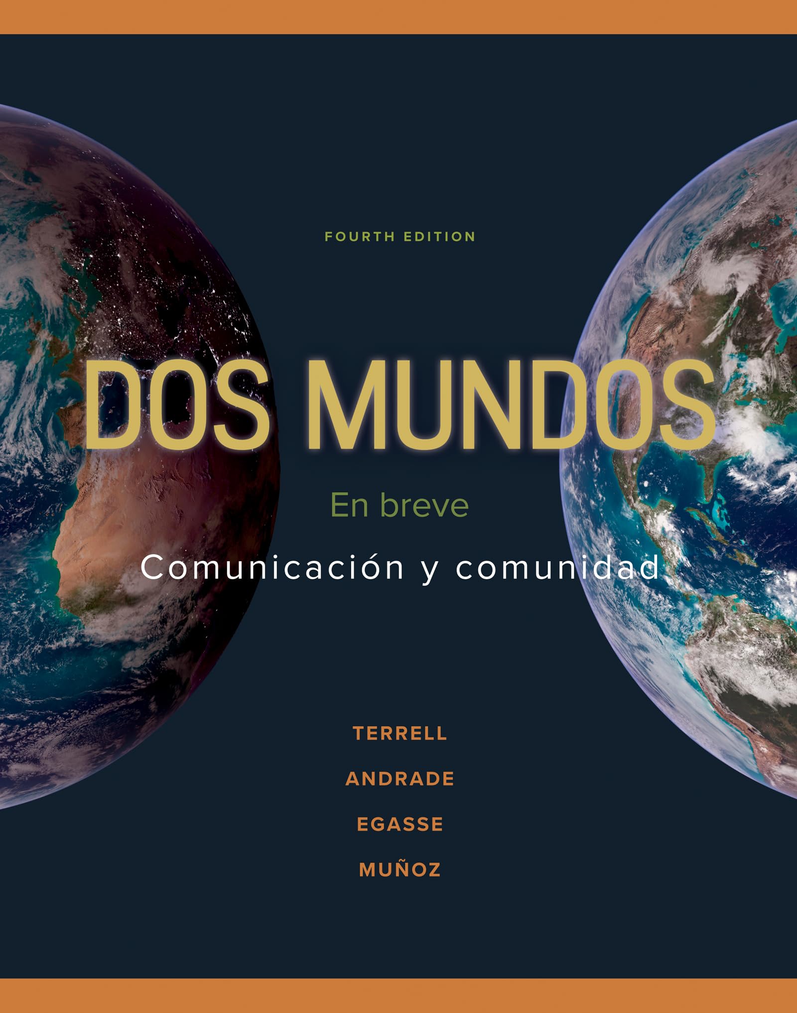 Dos Mundos: En Breve: Comunicacion Y Comunidad,New
