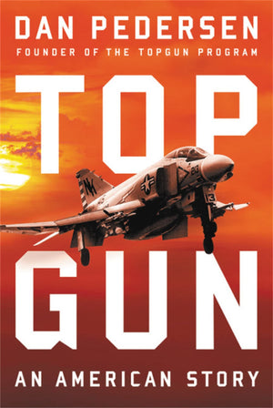 Topgun: An American Story,New