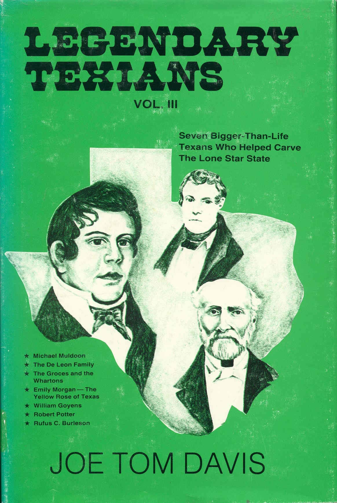 Legendary Texians [Texans], Volume Three,Used