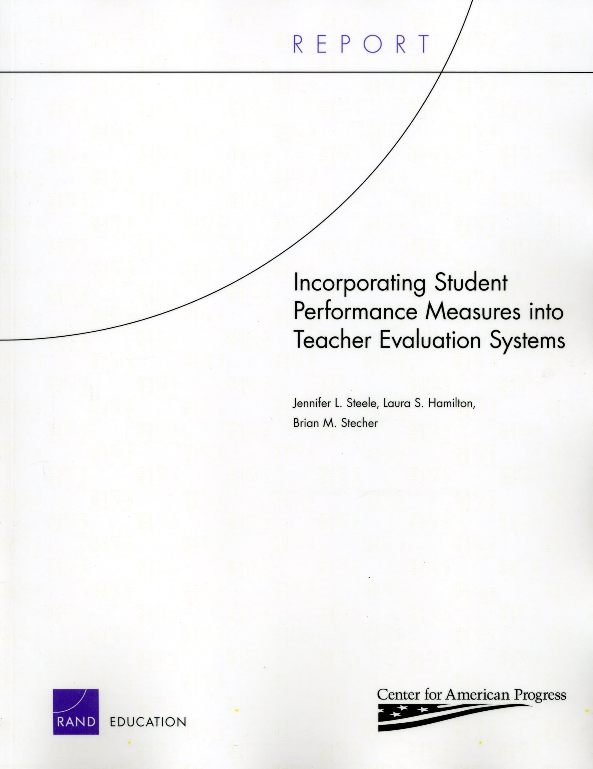 Incorporating Student Performance Measures Into Teacher Evaluation Systems,New