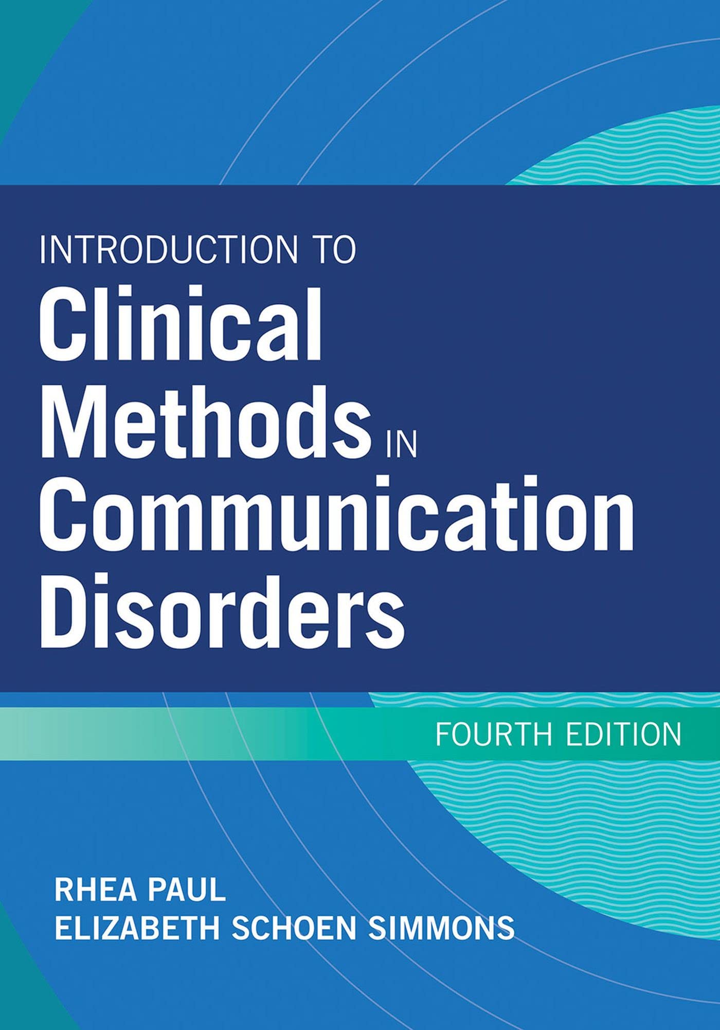 Introduction To Clinical Methods In Communication Disorders,New
