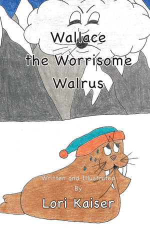 Wallace the Worrisome Walrus,Used