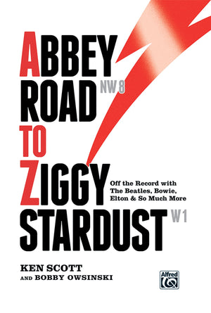 Abbey Road to Ziggy Stardust: Off the Record with The Beatles, Bowie, Elton & So Much More, Hardcover Book,New