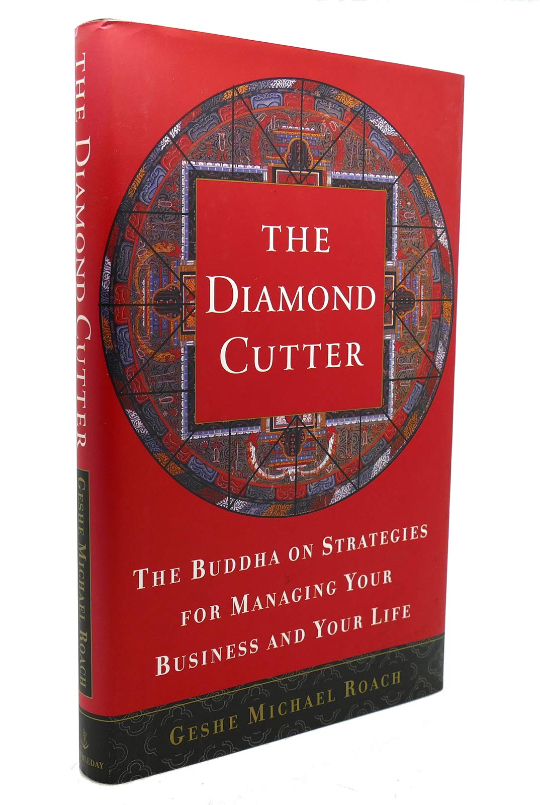 The Diamond Cutter: The Buddha On Strategies For Managing Your Business And Your Life,New