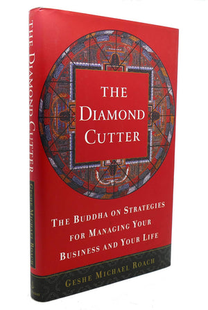 The Diamond Cutter: The Buddha On Strategies For Managing Your Business And Your Life,New