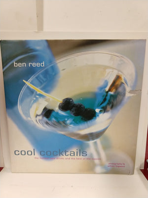 Cool Cocktails: The Hottest New Drinks and the Best of the Classics,Used