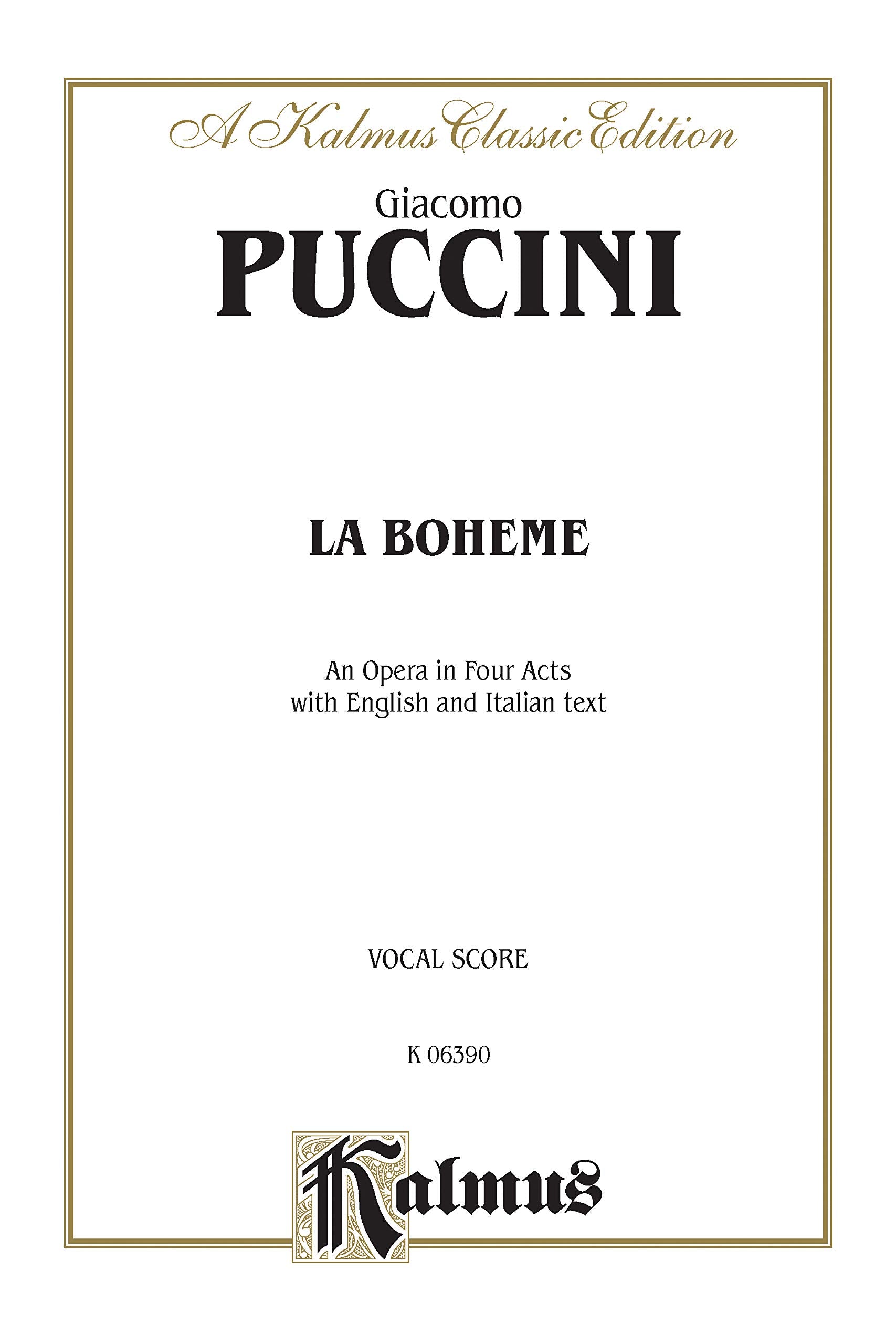 La Boheme: Italian, English Language Edition, Vocal Score (Kalmus Edition) (Italian Edition),Used