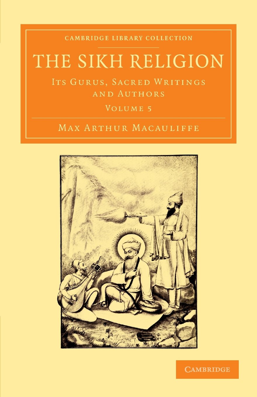 The Sikh Religion: Its Gurus, Sacred Writings and Authors (Cambridge Library Collection  Perspectives from the Royal Asiatic So,Used