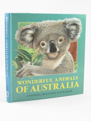 Wonderful Animals of Australia (National Geographic Action Book),Used