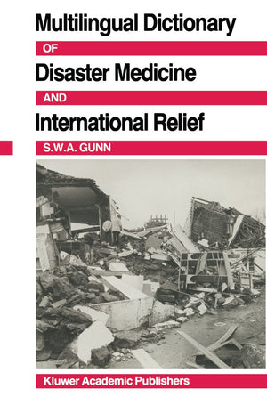 Multilingual Dictionary Of Disaster Medicine And International Relief: English, Franais, Espaol,Used