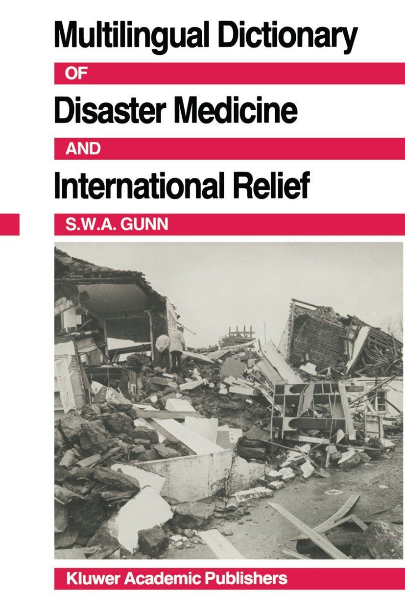 Multilingual Dictionary Of Disaster Medicine And International Relief: English, Franais, Espaol,Used