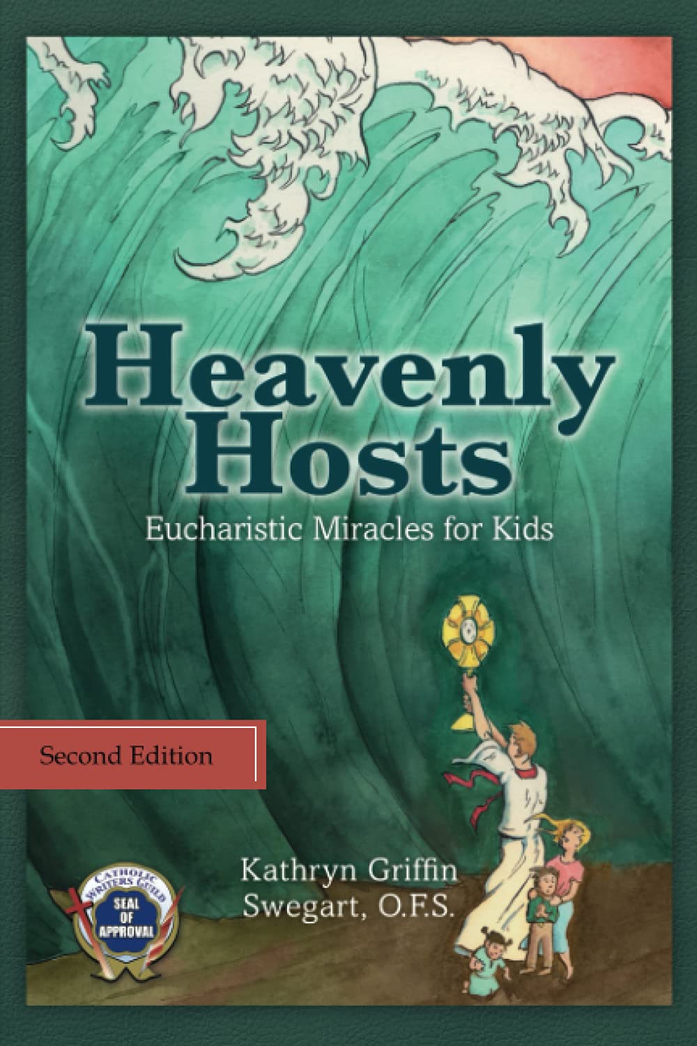 Heavenly Hosts: Eucharistic Miracles for Kids (Catholic Stories for Kids),New
