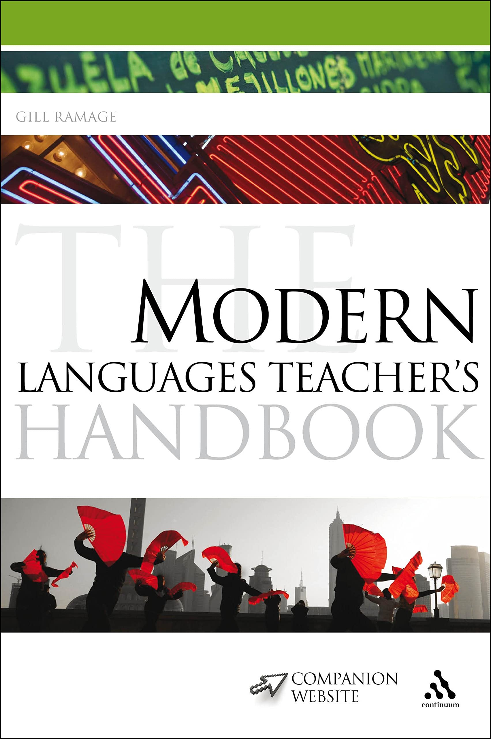 The Modern Languages Teacher'S Handbook (Continuum Education Handbooks),Used