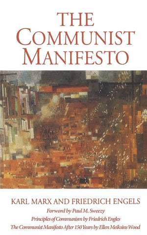 The Communist Manifesto / The Communist Manifesto 150 Years Later,Used