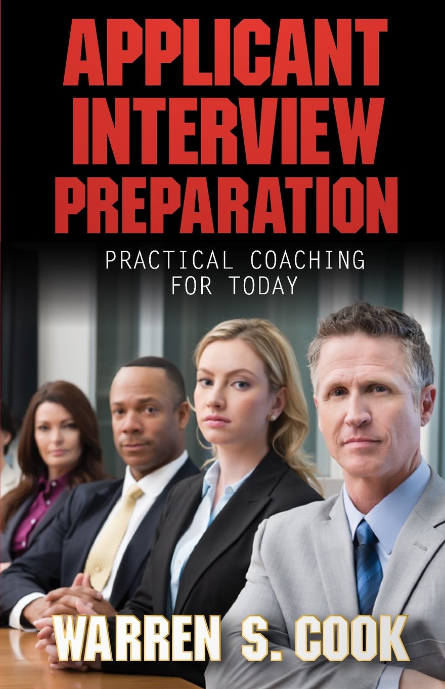 Applicant Interview Preparation: Practical Coaching for Today,Used