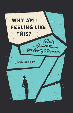 Why Am I Feeling Like This?: A Teen's Guide to Freedom from Anxiety and Depression,Used