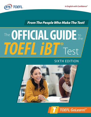 Official Guide To The Toefl Ibt Test, Sixth Edition (Official Guide To The Toefl Test)