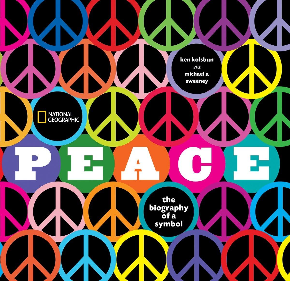 Peace: The Biography of a Symbol,Used