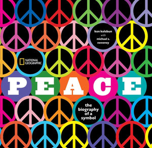 Peace: The Biography of a Symbol,Used