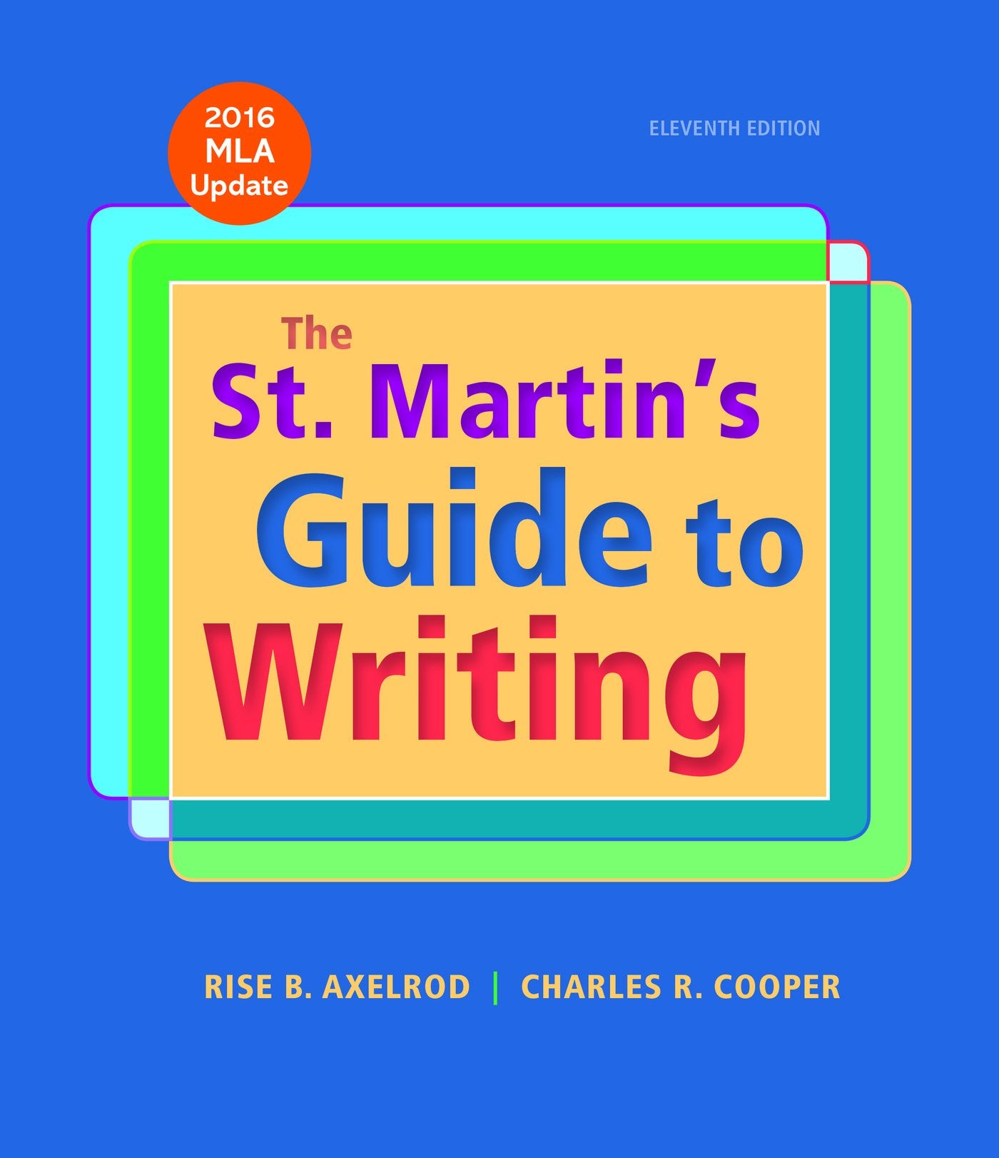 The St. Martin's Guide to Writing with 2016 MLA Update,Used