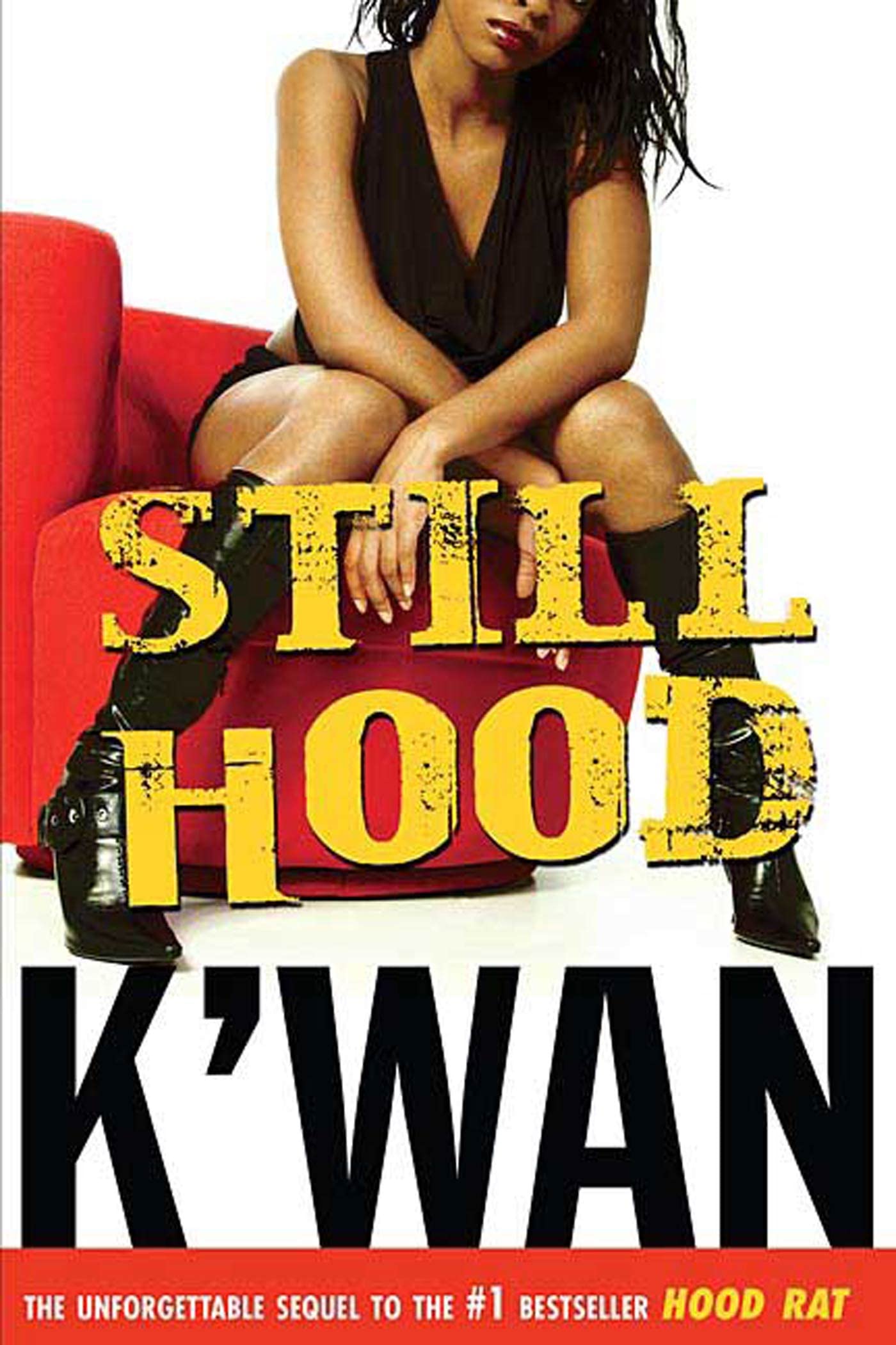 Still Hood: A Hoodrat Novel (Hood Rat, 2),New