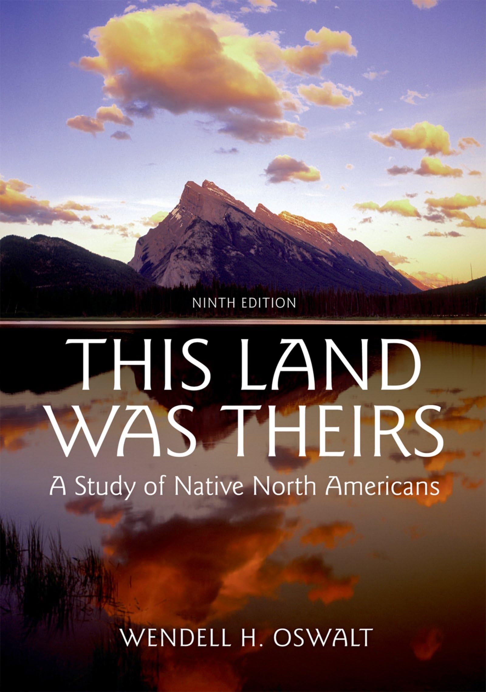 This Land Was Theirs: A Study of Native North Americans,Used