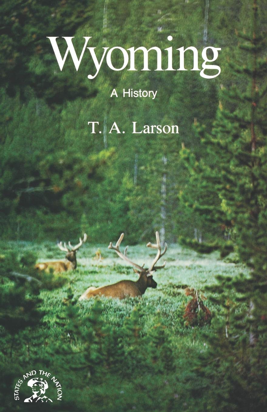 Wyoming: A History (States and the Nation),Used