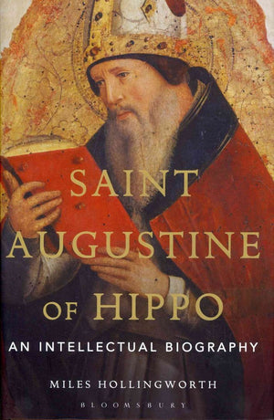 Saint Augustine of Hippo: An Intellectual Biography,Used