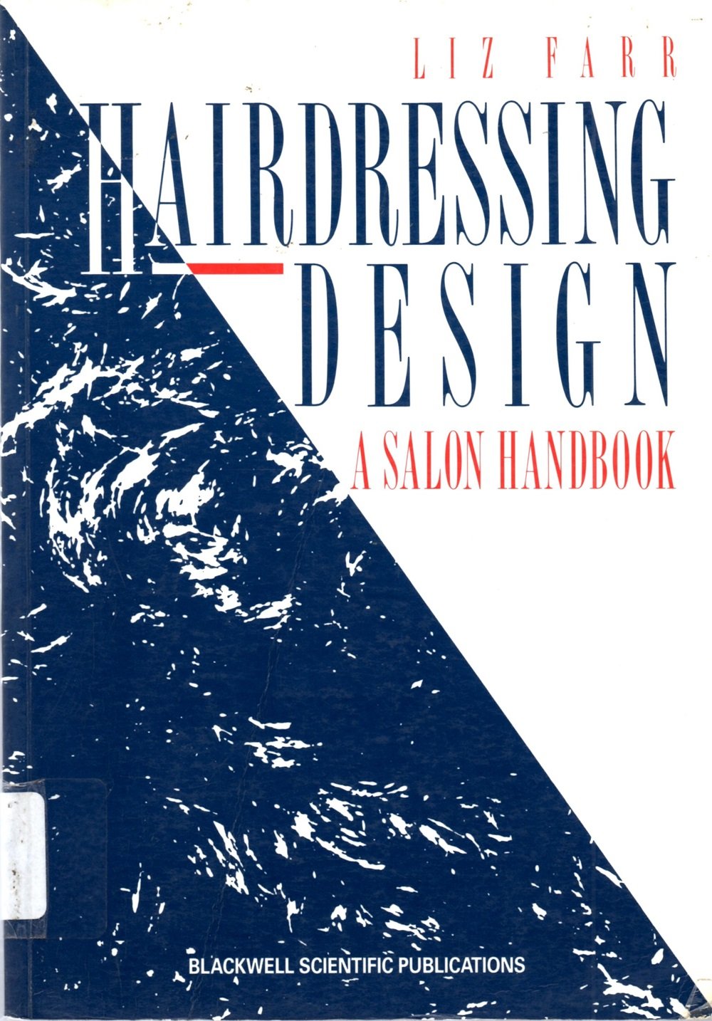 Hairdressing Design: A Salon Handbook,Used