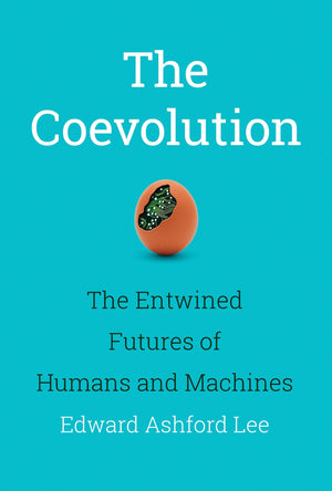 The Coevolution: The Entwined Futures of Humans and Machines (Mit Press),Used