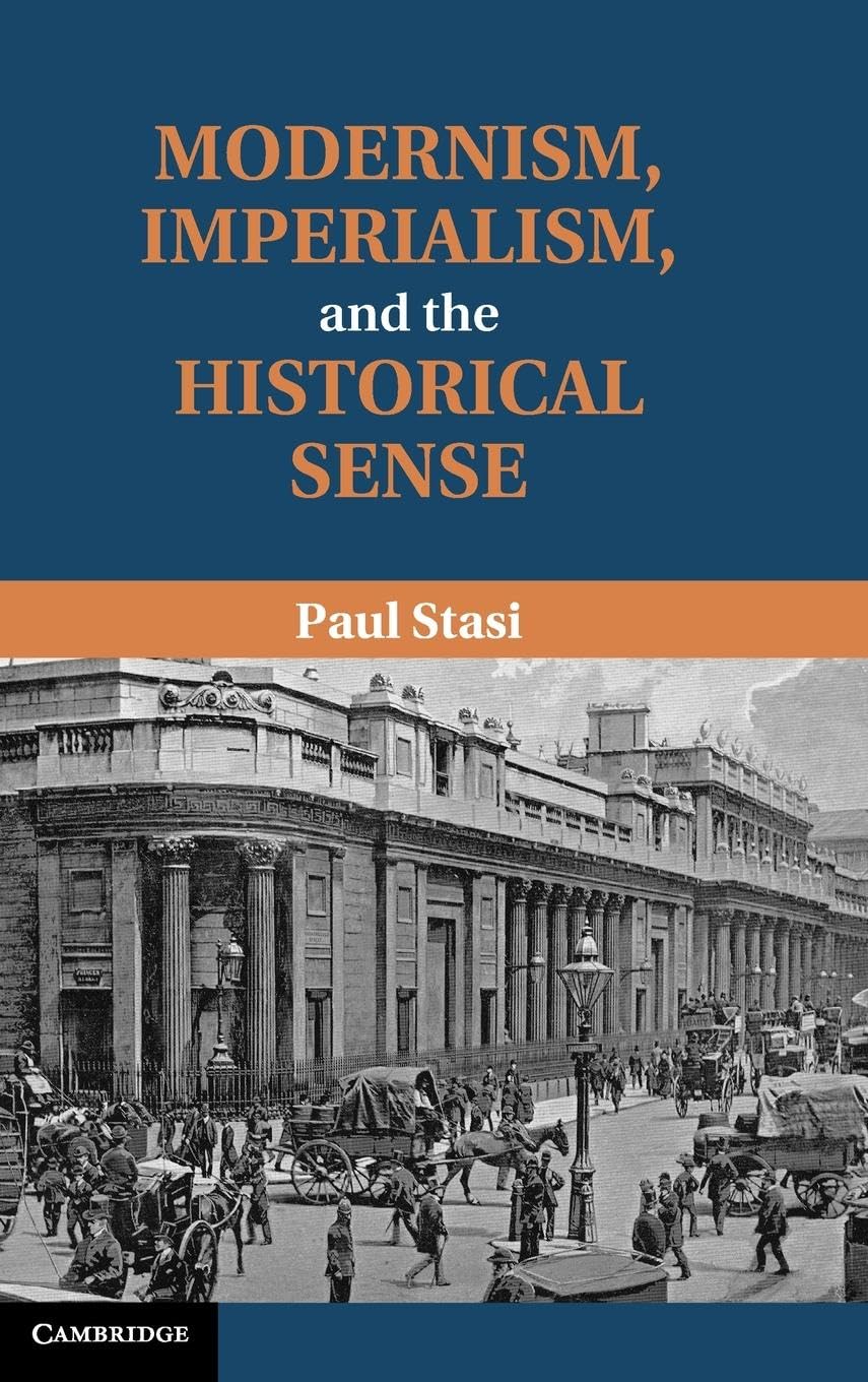 Modernism, Imperialism and the Historical Sense,Used