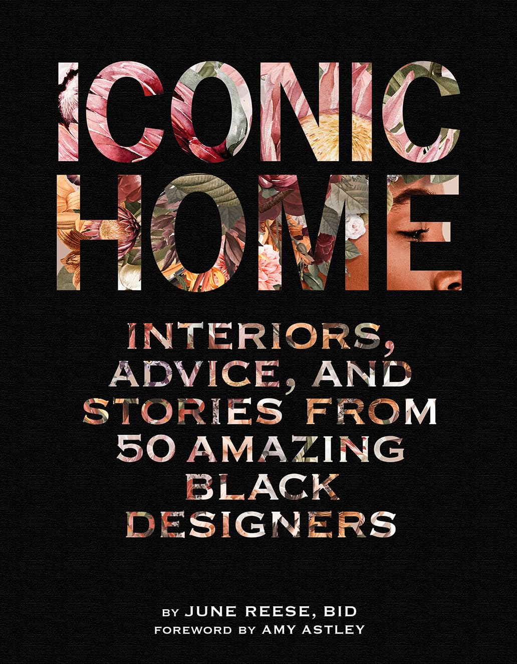 Iconic Home: Interiors, Advice, And Stories From 50 Amazing Black Designers,Used