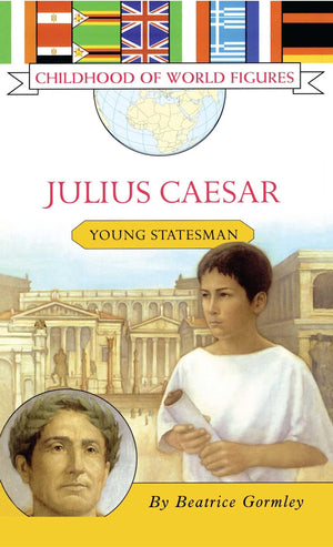 Julius Caesar: Young Statesman (Childhood of World Figures),Used