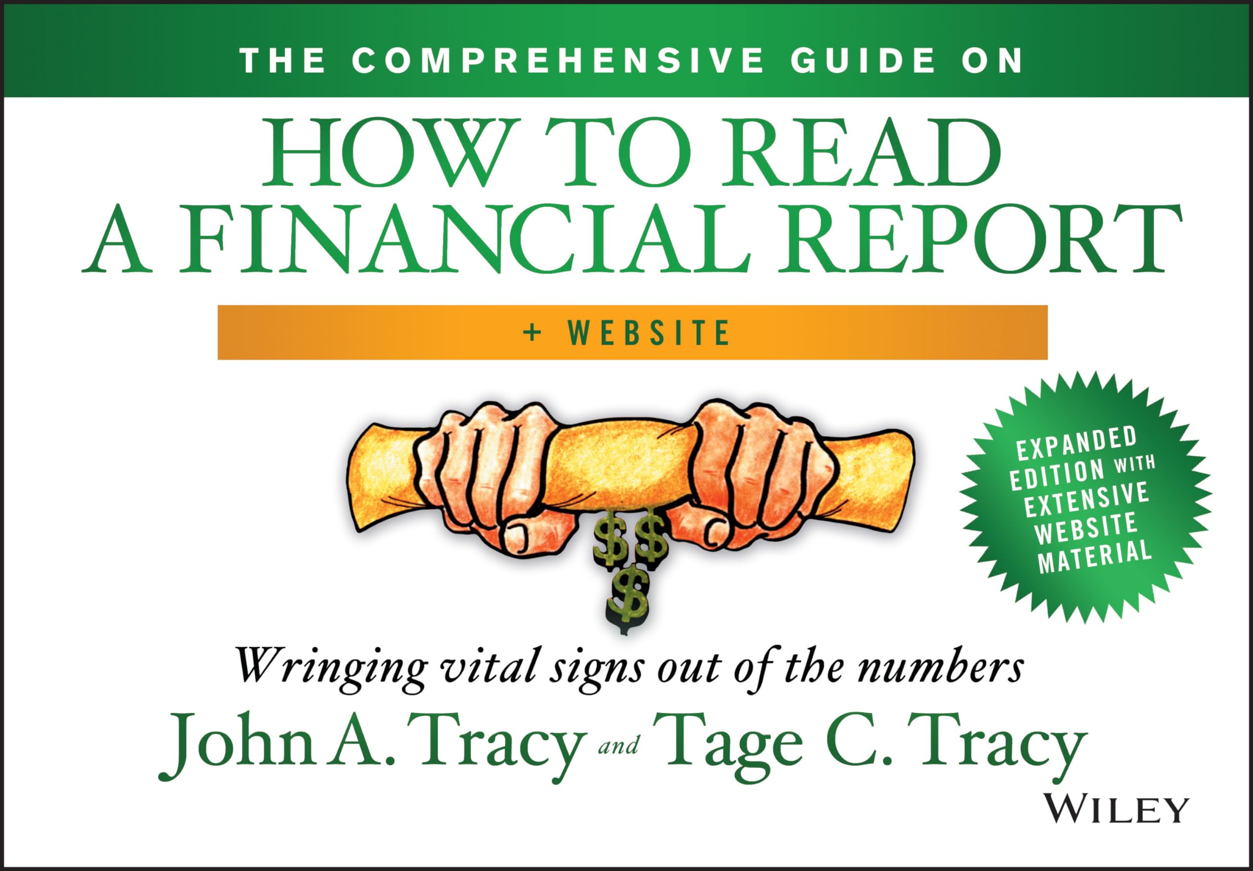 The Comprehensive Guide on How to Read a Financial Report, + Website: Wringing Vital Signs Out of the Numbers,Used