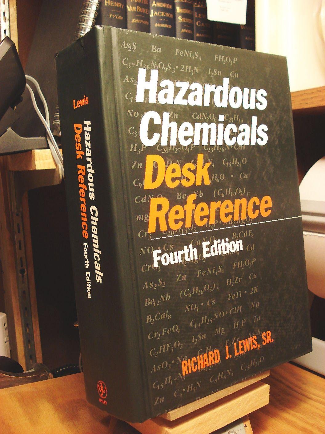 Hazardous Chemicals Desk Reference, 4Th Edition,Used