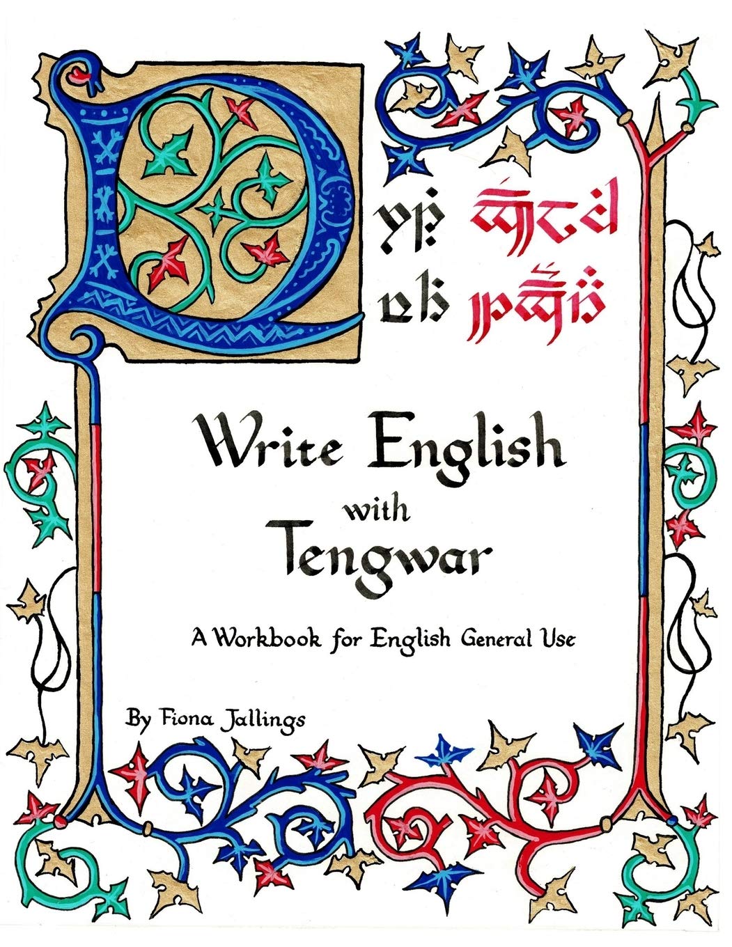 Write English with Tengwar: A Workbook for English General Use (Write Like an Elf),Used