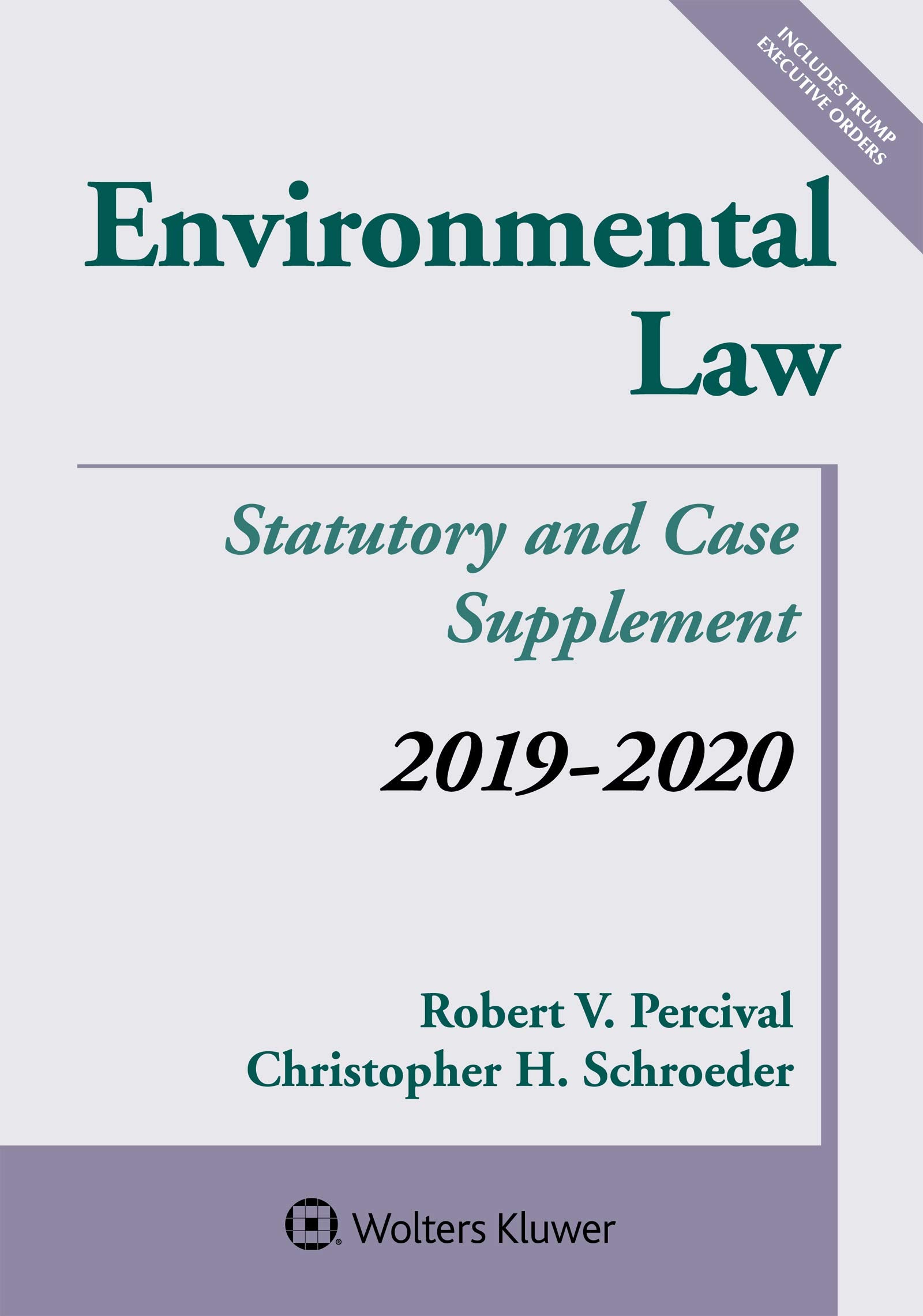 Environmental Law: 20192020 Statutory and Case Supplement (Supplements),Used