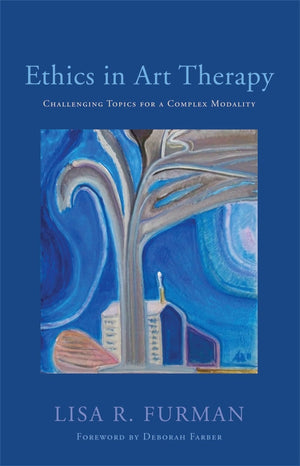 Ethics In Art Therapy: Challenging Topics For A Complex Modality