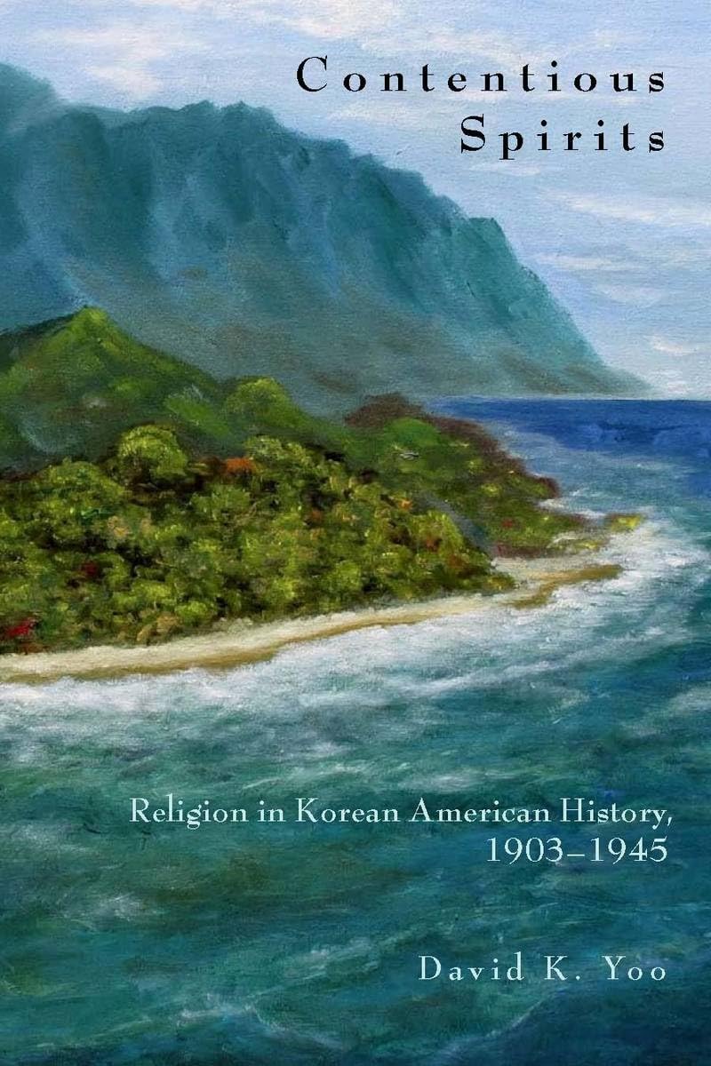 Contentious Spirits: Religion In Korean American History, 19031945 (Asian America),Used