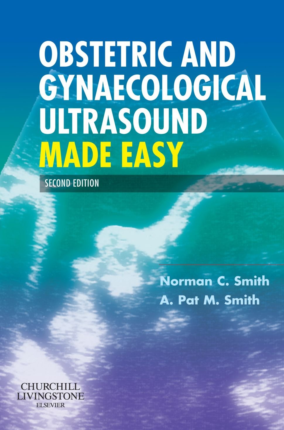 Obstetric and Gynaecological Ultrasound Made Easy,Used