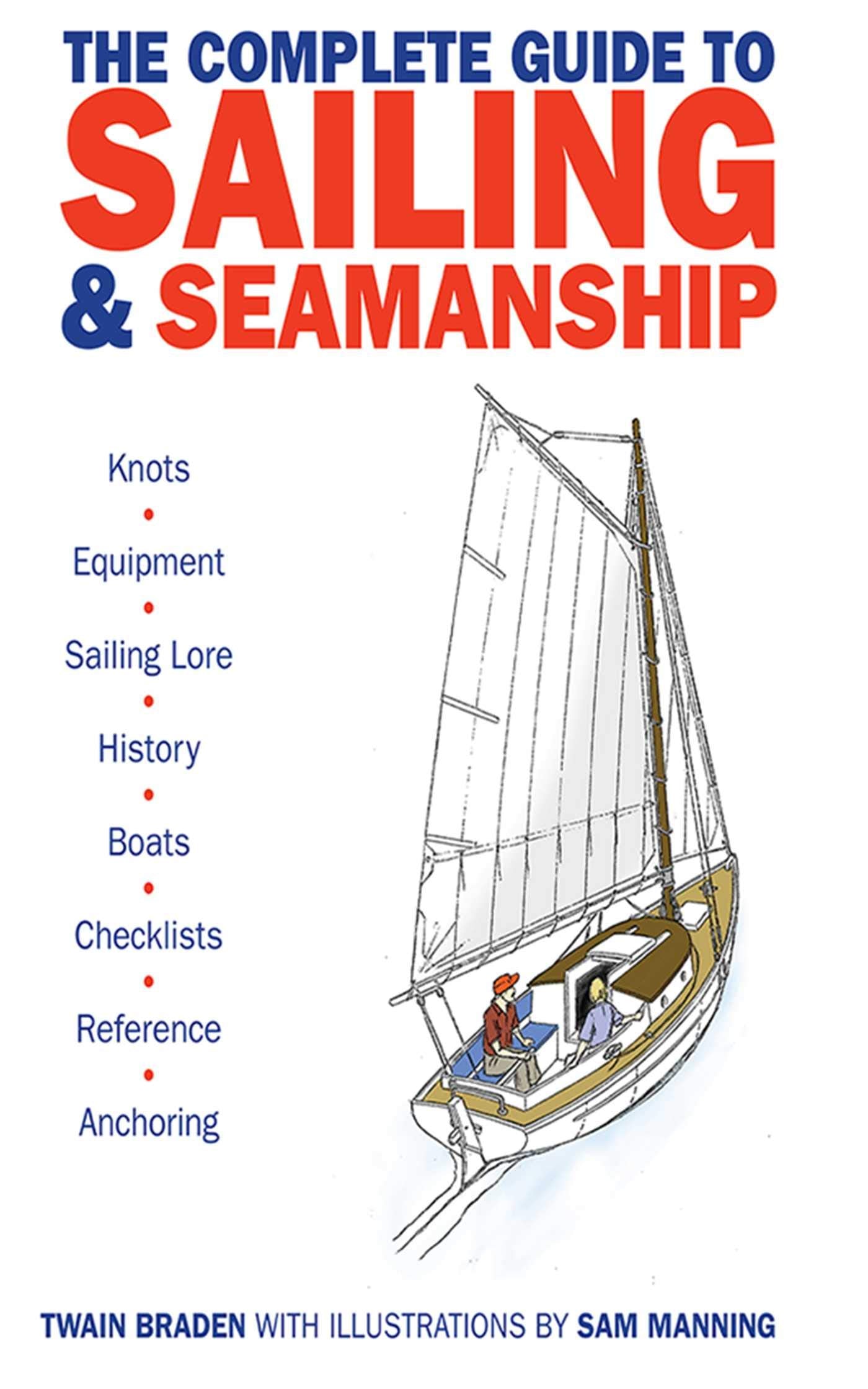 The Complete Guide to Sailing & Seamanship,Used