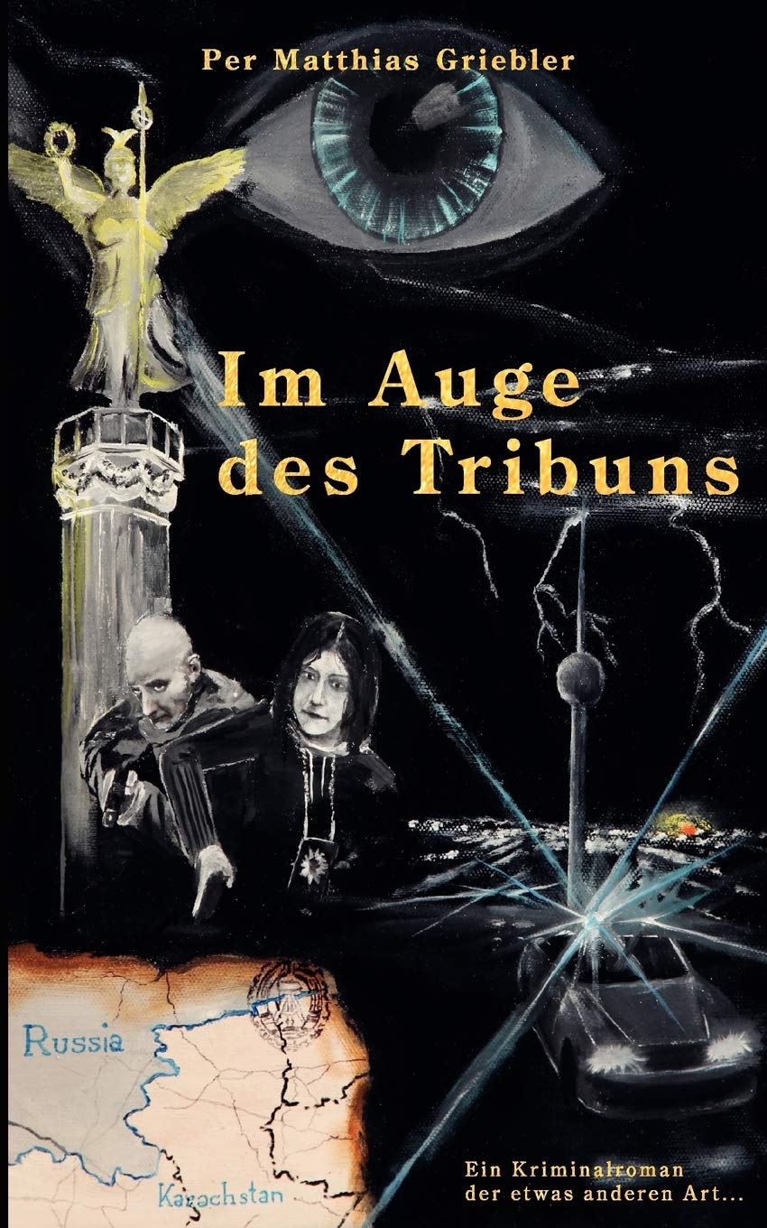 Im Auge des Tribuns: Ein Kriminalroman der etwas anderen Art... (German Edition),Used