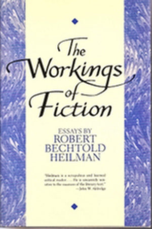 The Workings of Fiction: Essays (Volume 1),Used