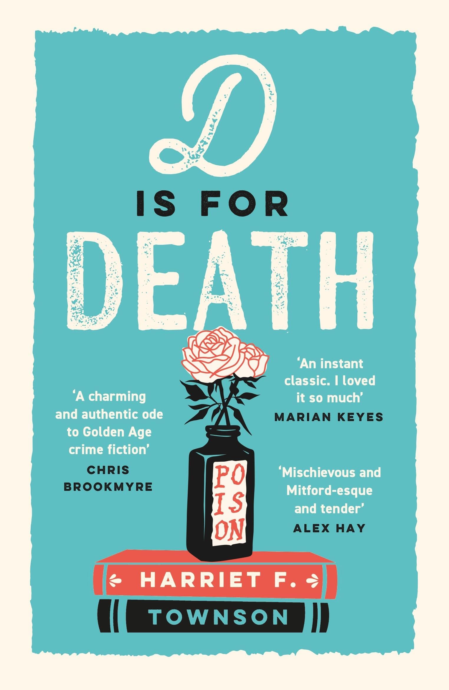 D Is For Death: Meet The Most Entertaining And Intriguing New Detective Since Enola Holmes In This Gripping Mystery!