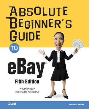 Absolute Beginner's Guide to eBay,Used